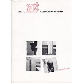 Nagy Elemér: Magyar Építőművészet 1984. 1. Tendenciák