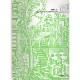 Magyar Építőművészet 1984. 5. - Kert-építészet