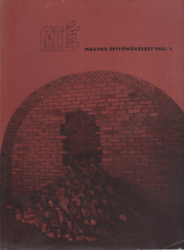 Magyar Építőművészet 1985. 1.