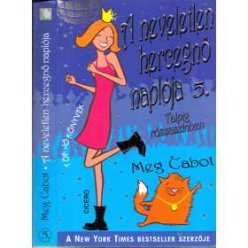   Meg Cabot: A neveletlen hercegnő naplója 5. - Talpig rózsaszínben