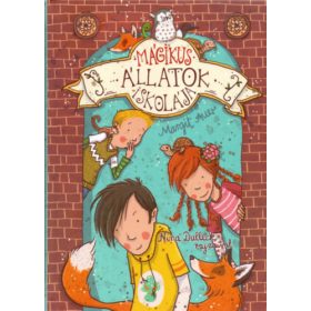 Margit Auer: Mágikus állatok iskolája 1.