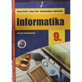 Juhász; Makány; Végh; Devecz Ferenc: Informatika 9.