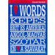 Szendrő Borbála: I love words (Képes brit és amerikai angol-magyar szótár)