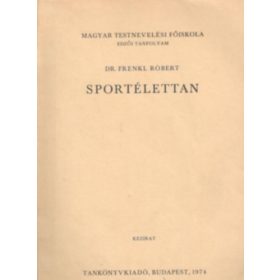 Frenkl Róbert dr.: Sportélettan