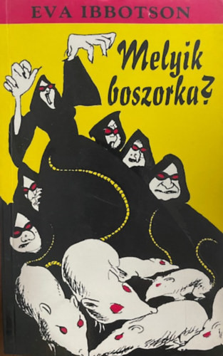 Eva Ibbotson: Melyik boszorka?