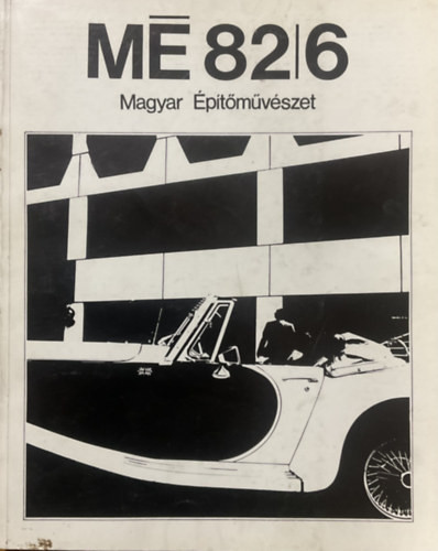 Magyar Építőművészet 1982/6.