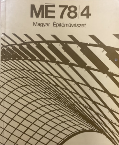 Magyar építőművészet 1978/4
