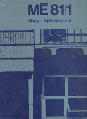 Magyar Építőművészet 81/1