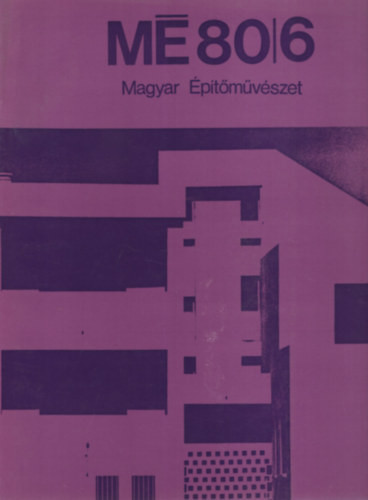 Magyar Építőművészet 80/6