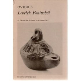 Publius Ovidius Naso: Levelek Pontusból