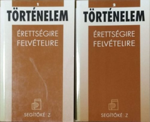 Diószegi Endre: Történelem 1-2. - Érettségire, felvételire