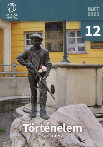 Száray Miklós: Történelem 12. a középiskolák számára