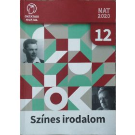   Dr. Kiss Gabriella - Tankó Istvánné: Színes irodalom - 12. évfolyam