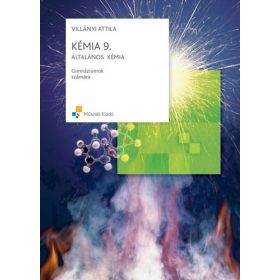Villányi Attila: Kémia 9. Általános kémia
