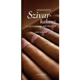   Jane Resnick: Nemzetközi szivarkalauz A szivarozás és a szivarvásárlás művészete