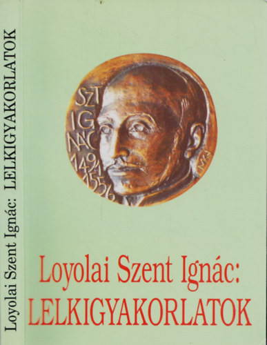 Loyolai Szent Ignác: Lelkigyakorlatok