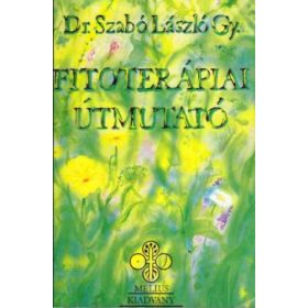 Dr. Szabó László Gy.: Fitoterápiai útmutató
