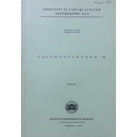 Dr. Majer Antal: Erdőműveléstan II. - jegyzet