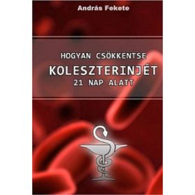   András Fekete: Hogyan csökkentse koleszterinjét 21 nap alatt