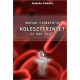 András Fekete: Hogyan csökkentse koleszterinjét 21 nap alatt