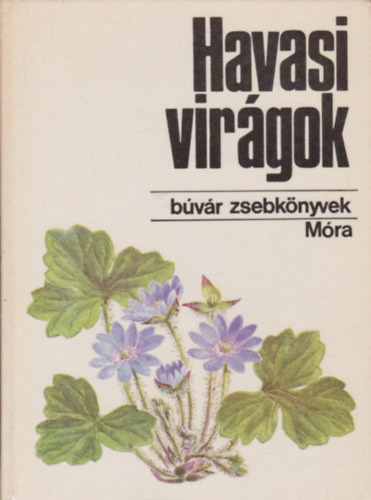Kósa-F. Gyurkó: Havasi virágok (búvár zsebkönyvek)