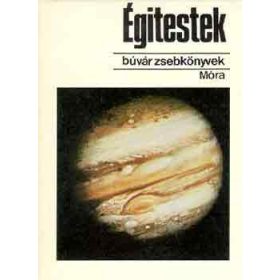 Csaba György: Égitestek (Búvár zsebkönyvek)