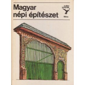 Bárth János: Magyar népi építészet (Kolibri könyvek)