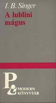 I.B. Singer: A lublini mágus