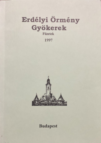 Nincs feltüntetve: Erdélyi örmény gyökerek