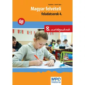   Pojják Klára, Szabó M. Ágnes: Magyar felvételi feladatsorok 4.