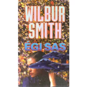 Wilbur Smith: Égi sas