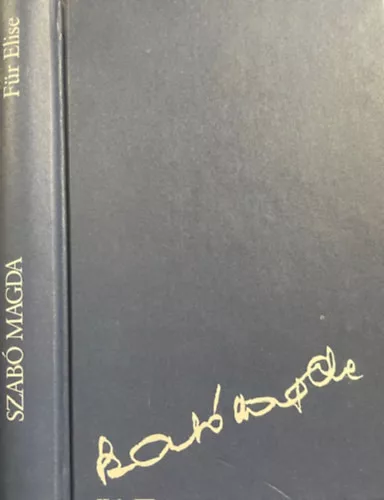 Szabó Magda: Für Elise