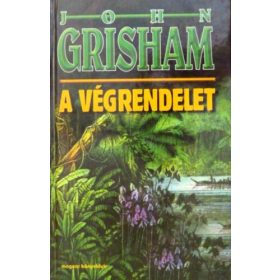 John Grisham: A végrendelet