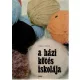 Ludmila Pesková: A házi kötés iskolája