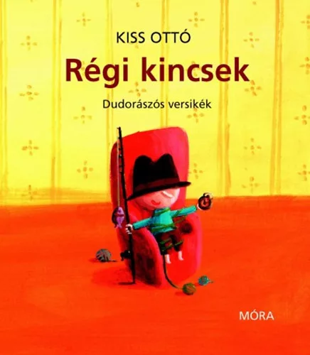 Kiss Ottó: Régi kincsek - gyerekversek