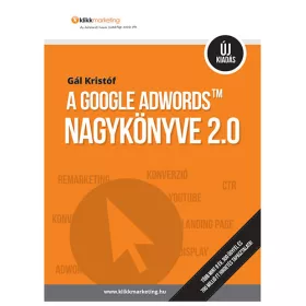Gál Kristóf: A Google AdWords nagykönyve 2.0