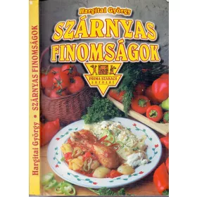 Hargitai György: Szárnyas finomságok