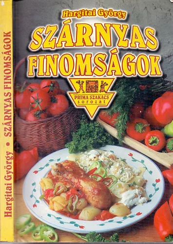 Hargitai György: Szárnyas finomságok