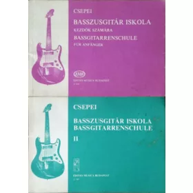   Csepei Tibor: Basszusgitár iskola kezdők számára + Basszusgitár iskola II.