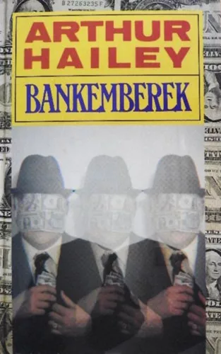 Arthur Hailey: Bankemberek