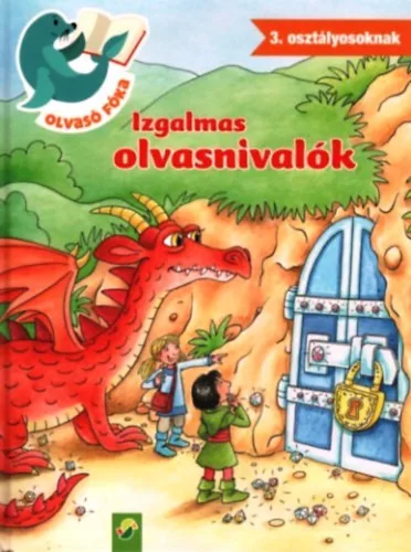 Izgalmas olvasnivalók - 3. osztályosoknak (Olvasó fóka)
