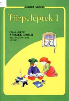 Lénárd András: Törpeléptek I. feladatfüzet 1. oszt. I. félév