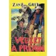 Zane Grey: Végzet a prérin