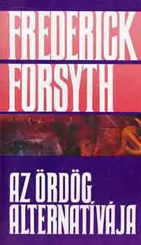 Frederick Forsyth: Az ördög alternatívája