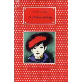 Thury Zsuzsa:: A francia kislány
