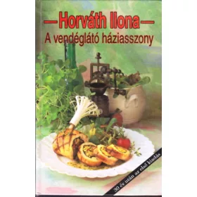 Horváth Ilona: A vendéglátó háziasszony