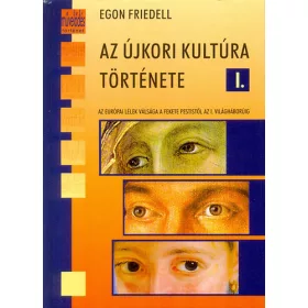 Egon Friedell: Az újkori kultúra története I.