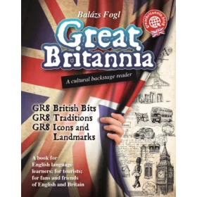 Fogl Balázs: Great Britannia - A Cultural Backstage Reader