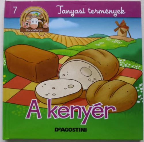 Gilles Laurendon: A kenyér (Tanyasi termények)