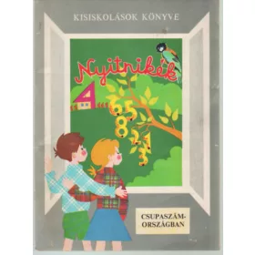   Huszár Tiborné (szerk.): Nyitnikék 3. - Csupaszám országban